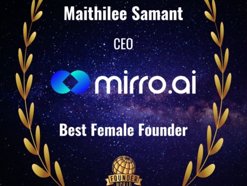 Best Female Founder, Founder World Maithilee Samant mirro.ai